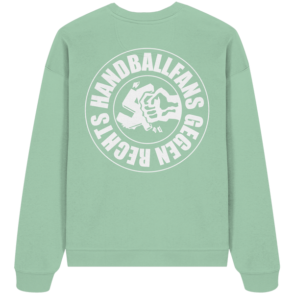 Gegen Rechts Sweater "HANDBALLFANS GEGEN RECHTS" beidseitig bedrucktes Organic Oversize Sweatshirt misty jade back