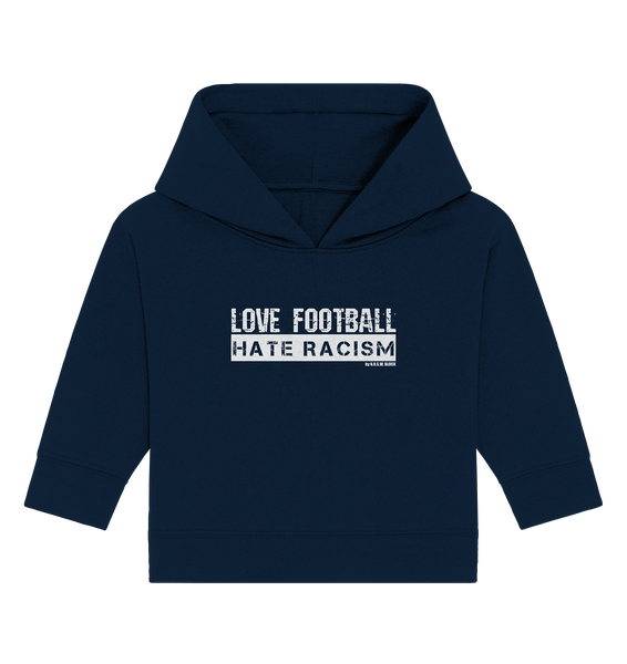 N.O.S.W. BLOCK Gegen Rechts Hoodie "LOVE FOOTBALL HATE RACISM" Organic Baby Kapuzenpullover french navy