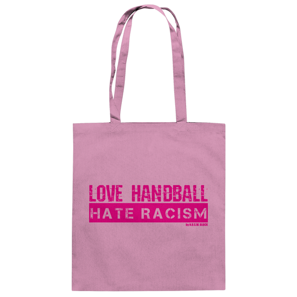 "LOVE HANDBALL HATE RACISM" magenta - Baumwolltasche