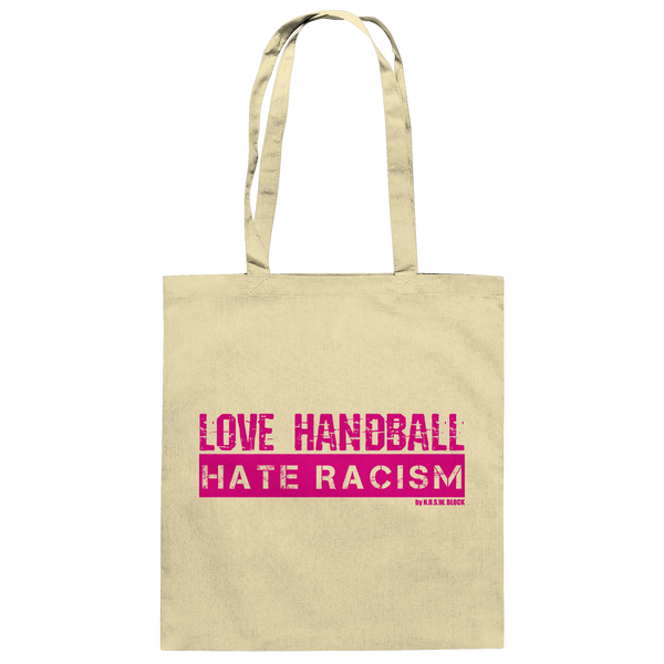 "LOVE HANDBALL HATE RACISM" magenta - Baumwolltasche