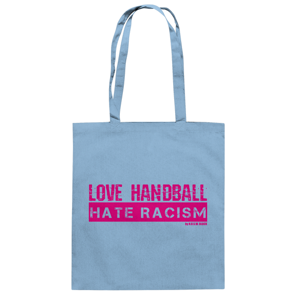 "LOVE HANDBALL HATE RACISM" magenta - Baumwolltasche