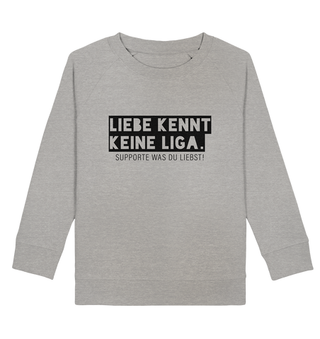 N.O.S.W. BLOCK Fanblock Sweater "LIEBE KENNT KEINE LIGA." Kids UNISEX Organic Sweatshirt heather grau