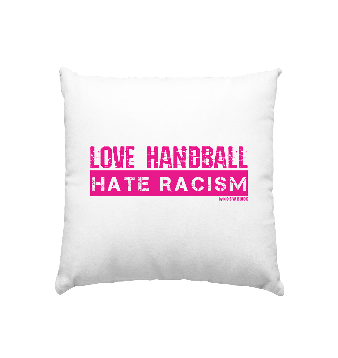Gegen Rechts Homestuff Kissen "LOVE HANDBALL HATE RACISM" Kissenbezug mit Füllung 40 x 40 cm weiss