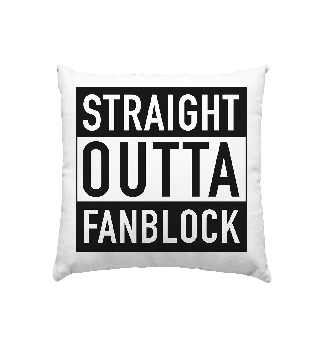 N.O.S.W. BLOCK Fanblock Homestuff Kissen "STRAIGHT OUTTA FANBLOCK" Kissenbezug mit Füllung 40 x 40 cm weiss
