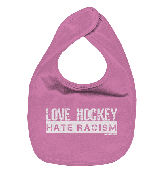 N.O.S.W. BLOCK Lätzchen "LOVE HOCKEY HATE RACISM" Organic Baby-Lätzchen bubble gum pink