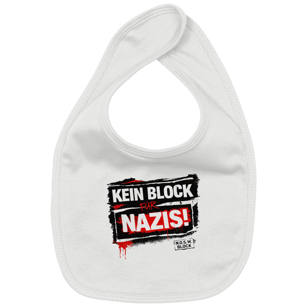 N.O.S.W. BLOCK Lätzchen "KEIN BLOCK FÜR NAZIS!" Organic Baby-Lätzchen weiss