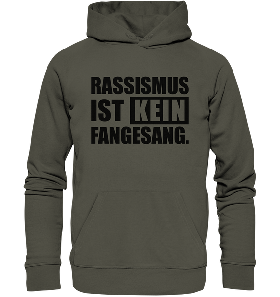 N.O.S.W. BLOCK Fanblock Hoodie "RASSISMUS IST KEIN FANGESANG." Männer Organic Basic Kapuzenpullover khaki