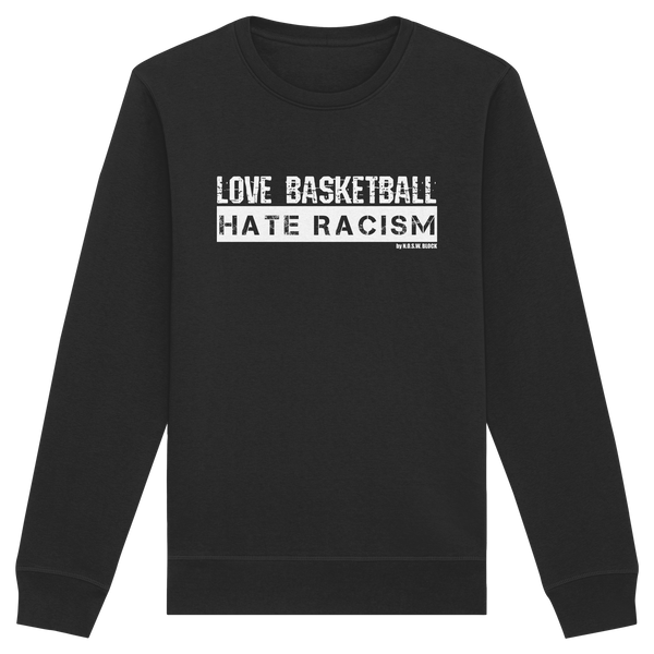 N.O.S.W. BLOCK Gegen Rechts Sweater "LOVE BASKETBALL HATE RACISM" Männer Organic Basic Sweatshirt black