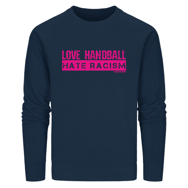 "LOVE HANDBALL HATE RACISM" magenta - Organic Basic Unisex Sweatshirt