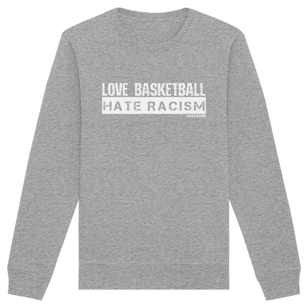 N.O.S.W. BLOCK Gegen Rechts Sweater "LOVE BASKETBALL HATE RACISM" Männer Organic Basic Sweatshirt heather grey