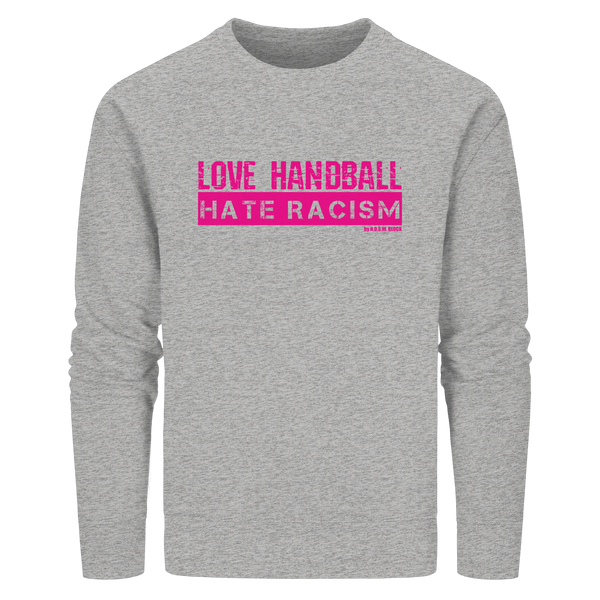 "LOVE HANDBALL HATE RACISM" magenta - Organic Basic Unisex Sweatshirt