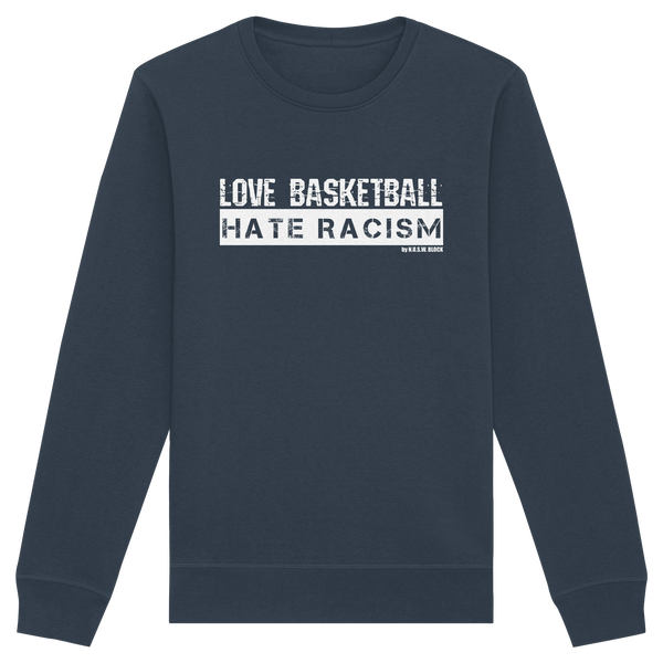 N.O.S.W. BLOCK Gegen Rechts Sweater "LOVE BASKETBALL HATE RACISM" Männer Organic Basic Sweatshirt india ink grey