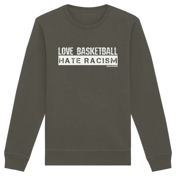 N.O.S.W. BLOCK Gegen Rechts Sweater "LOVE BASKETBALL HATE RACISM" Männer Organic Basic Sweatshirt khaki