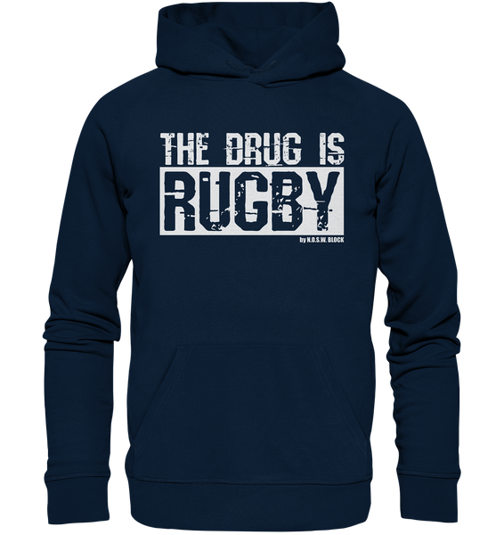 Hoodie "THE DRUG IS RUGBY" - Organic Hoodie