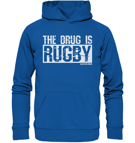 Hoodie "THE DRUG IS RUGBY" - Organic Hoodie