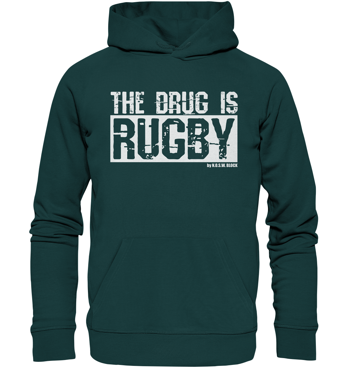 Hoodie "THE DRUG IS RUGBY" - Organic Hoodie