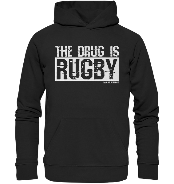 Hoodie "THE DRUG IS RUGBY" - Organic Hoodie
