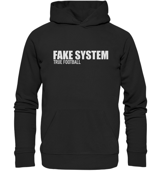 BLOCK.FC Hoodie "FAKE SYSTEM TRUE FOOTBALL" Männer Organic Kapuzenpullover schwarz