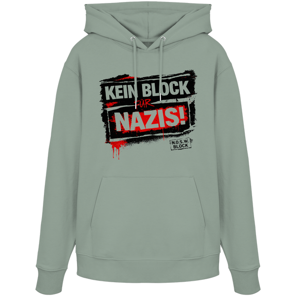N.O.S.W. BLOCK Gegen Rechts Hoodie "KEIN BLOCK FÜR NAZIS!" Organic Kapuzenpullover aloe