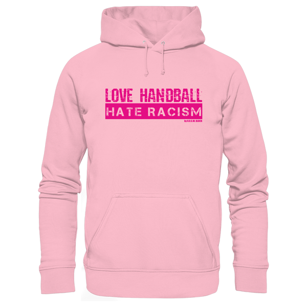 "LOVE HANDBALL HATE RACISM" magenta - Organic Hoodie