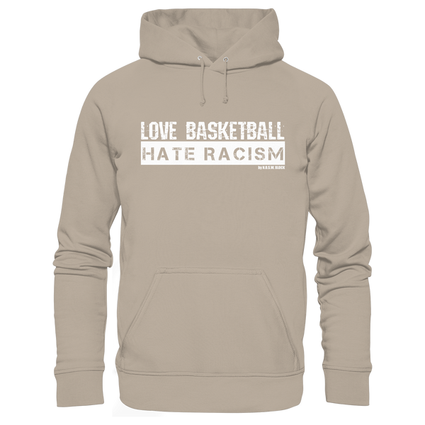 N.O.S.W. BLOCK Gegen Rechts Hoodie "LOVE BASKETBALL HATE RACISM" Männer Organic Kapuzenpullover desert dust