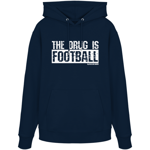 N.O.S.W. BLOCK Fußball Organic Hoodie „THE DRUG IS FOOTBALL“ – weißer Druck