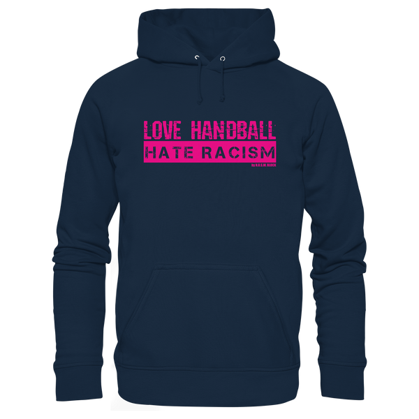"LOVE HANDBALL HATE RACISM" magenta - Organic Hoodie