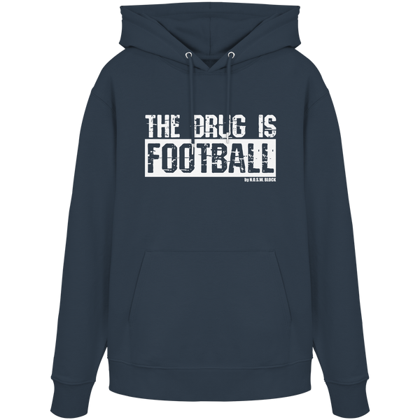 N.O.S.W. BLOCK Fußball Organic Hoodie „THE DRUG IS FOOTBALL“ – weißer Druck