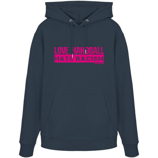 "LOVE HANDBALL HATE RACISM" magenta - Organic Hoodie