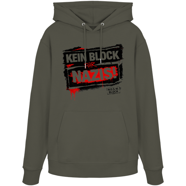 N.O.S.W. BLOCK Gegen Rechts Hoodie "KEIN BLOCK FÜR NAZIS!" Organic Kapuzenpullover khaki