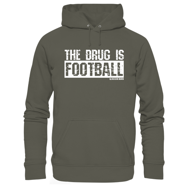 N.O.S.W. BLOCK Fußball Organic Hoodie „THE DRUG IS FOOTBALL“ – weißer Druck