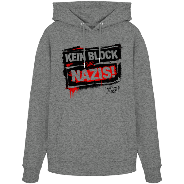 N.O.S.W. BLOCK Gegen Rechts Hoodie "KEIN BLOCK FÜR NAZIS!" Organic Kapuzenpullover mid heather grey