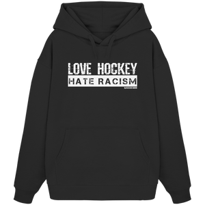N.O.S.W. BLOCK Gegen Rechts Hoodie "LOVE HOCKEY HATE RACISM" Girls Organic Oversize Kapuzenpullover black