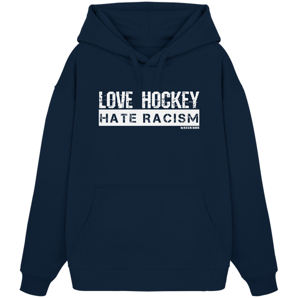 N.O.S.W. BLOCK Gegen Rechts Hoodie "LOVE HOCKEY HATE RACISM" Girls Organic Oversize Kapuzenpullover french navy
