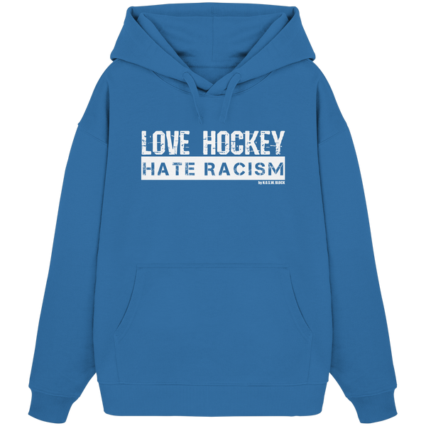 N.O.S.W. BLOCK Gegen Rechts Hoodie "LOVE HOCKEY HATE RACISM" Girls Organic Oversize Kapuzenpullover mindful blue