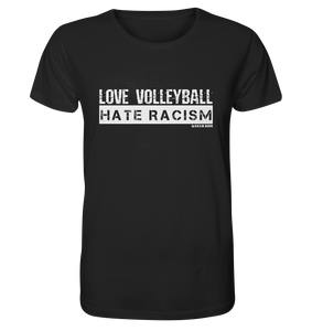 Gegen Rechts Shirt "LOVE VOLLEYBALL HATE RACISM" Männer Organic T-Shirt (100% Bio-Baumwolle)