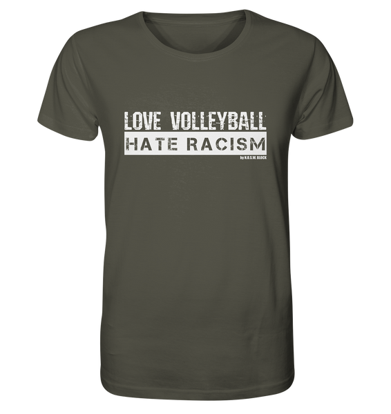 Gegen Rechts Shirt "LOVE VOLLEYBALL HATE RACISM" Männer Organic T-Shirt (100% Bio-Baumwolle)