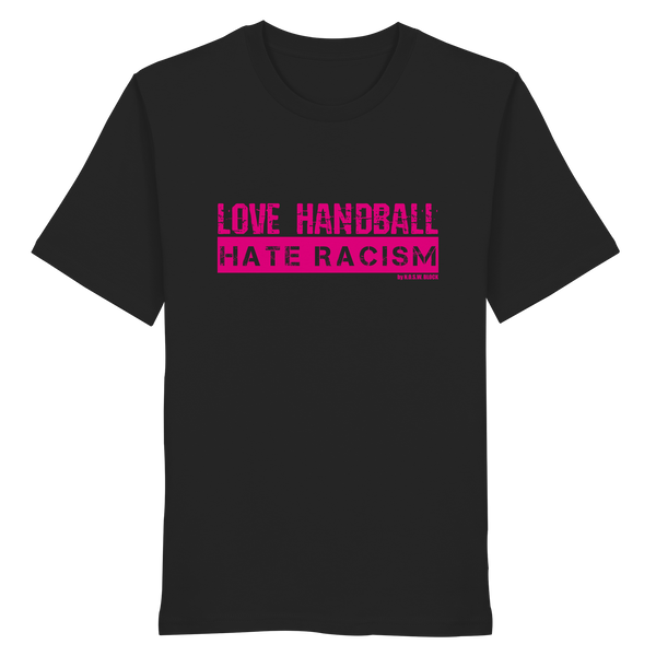 "LOVE HANDBALL HATE RACISM" magenta - Organic Shirt