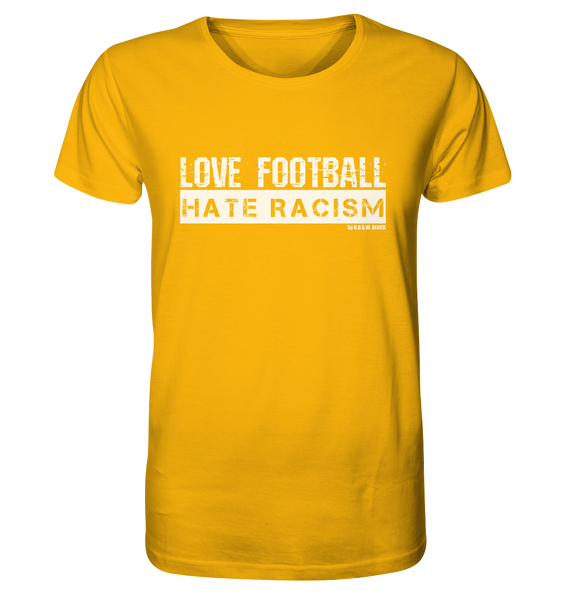N.O.S.W. BLOCK Gegen Rechts Shirt "LOVE FOOTBALL HATE RACISM" Männer Organic T-Shirt spectra yellow