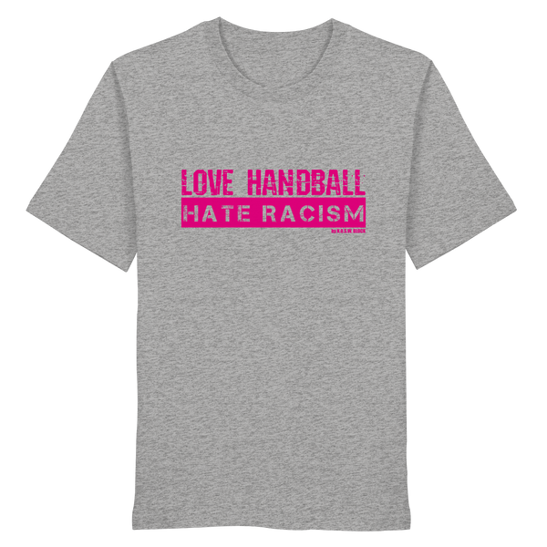 "LOVE HANDBALL HATE RACISM" magenta - Organic Shirt