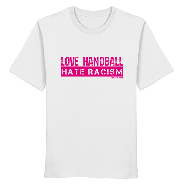 "LOVE HANDBALL HATE RACISM" magenta - Organic Shirt