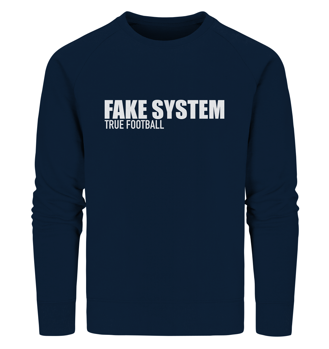 BLOCK.FC Sweater "FAKE SYSTEM TRUE FOOTBALL" Männer Organic Sweatshirt navy