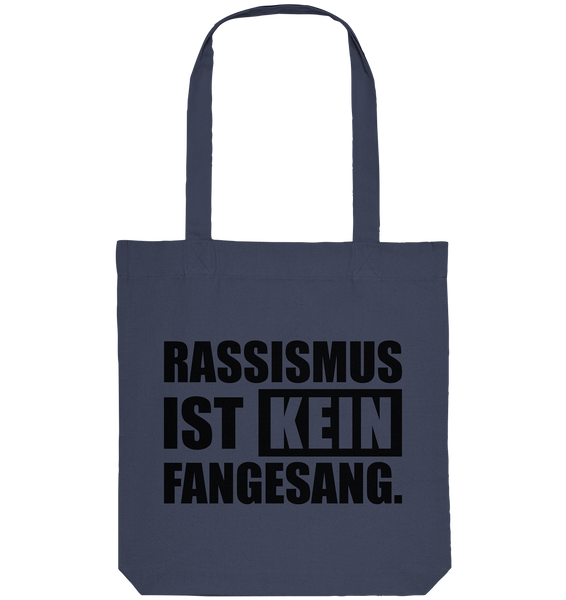 N.O.S.W. BLOCK Gegen Rechts Tote-Bag "RASSISMUS IST KEIN FANGESANG." Organic Baumwolltasche midnight blue