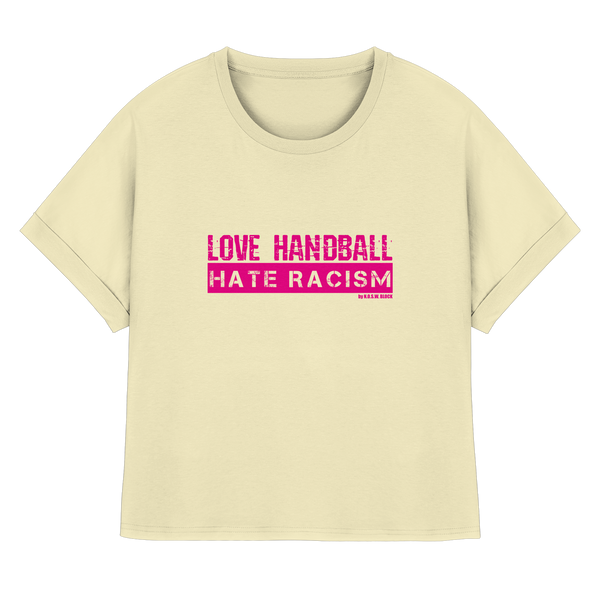 "LOVE HANDBALL HATE RACISM" magenta - Womens Organic Rolled Sleeves T-Shirt
