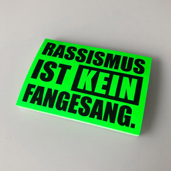 N.O.S.W. BLOCK 25 Aufkleber / Sticker "RASSISMUS IST KEIN FANGESANG." rechteckig (DIN A7)