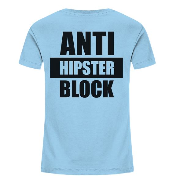 N.O.S.W. BLOCK Fanblock Shirt "ANTI HIPSTER BLOCK" Kids UNISEX Organic T-Shirt himmelblau