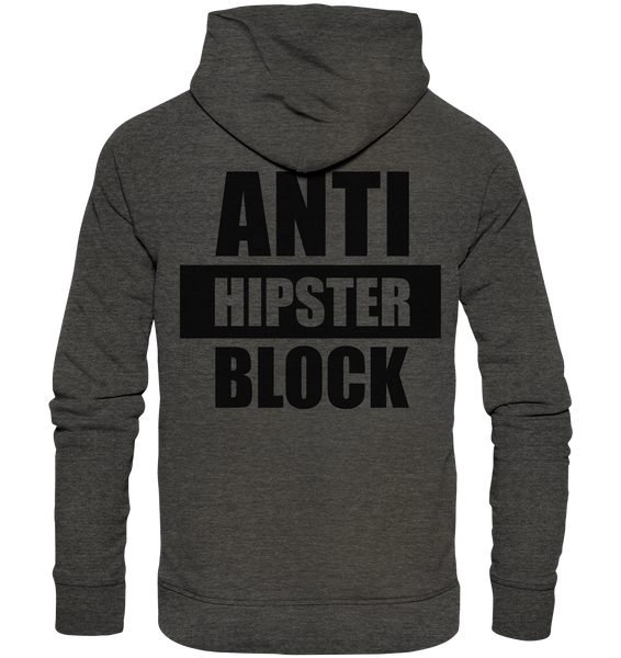 Fanblock Hoodie "ANTI HIPSTER BLOCK" Männer Organic Kapuzenpullover dark heather grau