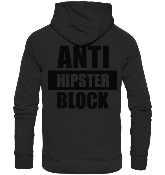 Fanblock Hoodie "ANTI HIPSTER BLOCK" Männer Organic Kapuzenpullover schwarz