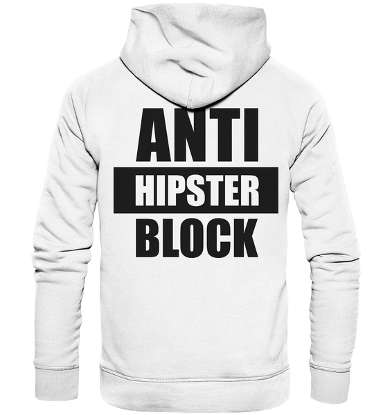 Fanblock Hoodie "ANTI HIPSTER BLOCK" Männer Organic Kapuzenpullover weiss