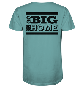 N.O.S.W. BLOCK Teamsport Shirt "GO BIG OR GO HOME" Männer Organic T-Shirt citadel blue